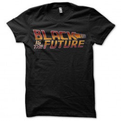 black is the future shirt...